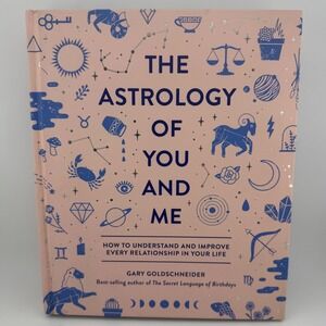 The Astrology of You and Me Gary Goldschneider Hardcover Book 9781683690429 Pink
